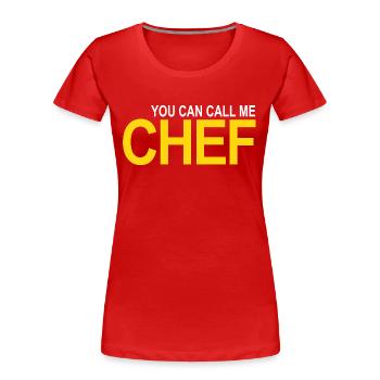 Call me Chef - Frauen Premium Bio T-Shirt - Rot - Vorne - Mia (176cm)