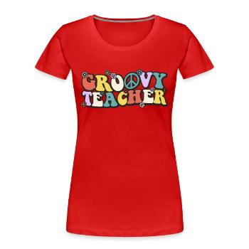 Groovy Teacher - Frauen Premium Bio T-Shirt - Rot - Vorne - Mia (176cm)