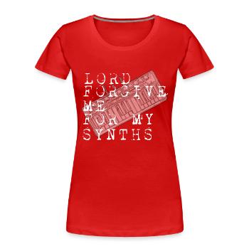 Seigneur pardonne-moi pour mes synthés - T-shirt bio Premium Femme - rouge - Devant - Mia (176cm)