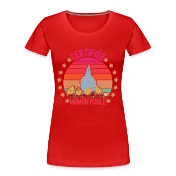 Meilleure maman certifié maman poule - T-shirt bio Premium Femme - rouge - Devant - Mia (176cm)