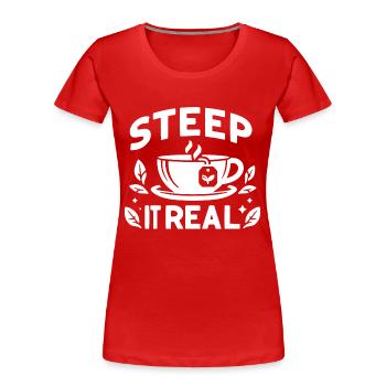 Imprégnez-le vraiment - T-shirt bio Premium Femme - rouge - Devant - Mia (176cm)