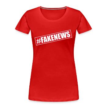 Hashtag Fake News Donald  - Women's Premium Organic T-Shirt - red - Front - Mia (176cm)
