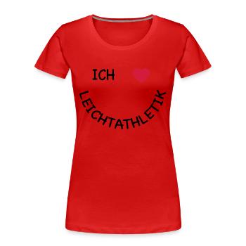Ich liebe Leichtathletik - Frauen Premium Bio T-Shirt - Rot - Vorne - Mia (176cm)