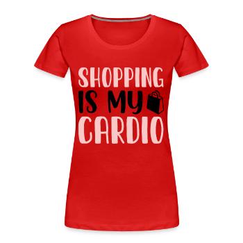 Shopping is my Cardio - Frauen Premium Bio T-Shirt - Rot - Vorne - Mia (176cm)