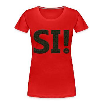 yes sing funny no girl feminism apply always - Women's Premium Organic T-Shirt - red - Front - Mia (176cm)