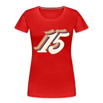 15e anniversaire vintage - T-shirt bio Premium Femme - rouge - Devant - Mia (176cm)