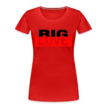BIG Love - Frauen Premium Bio T-Shirt - Rot - Vorne - Mia (176cm)