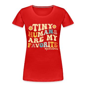 Funny NICU Nurse Pediatric Nurse - Frauen Premium Bio T-Shirt - Rot - Vorne - Mia (176cm)