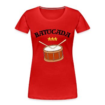 Batucada, Perkussion, Trommel - Frauen Premium Bio T-Shirt - Rot - Vorne - Mia (176cm)