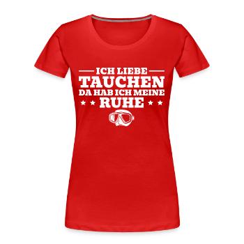 Tauchen Humor Tauchsport Taucher - Frauen Premium Bio T-Shirt - Rot - Vorne - Mia (176cm)