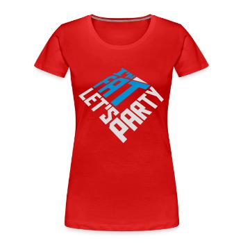 im fat lets party - Frauen Premium Bio T-Shirt - Rot - Vorne - Mia (176cm)