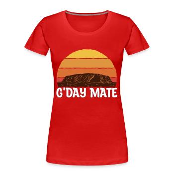 Australien G'Day Mate Ayers Rock Geschenk - Frauen Premium Bio T-Shirt - Rot - Vorne - Mia (176cm)