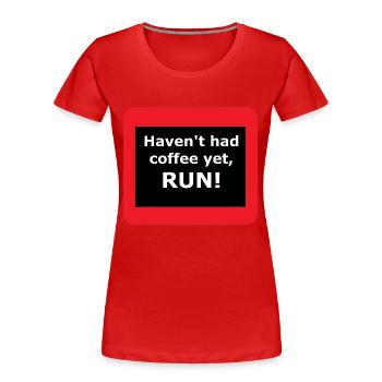 Coffee - Frauen Premium Bio T-Shirt - Rot - Vorne - Mia (176cm)