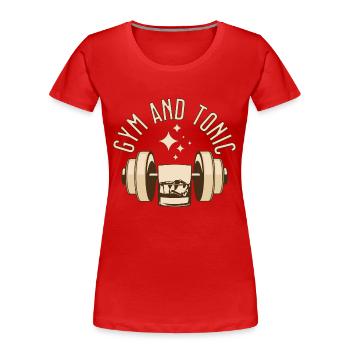 Funny Gym Quote Gym and Tonic - Women's Premium Organic T-Shirt - red - Front - Mia (176cm)
