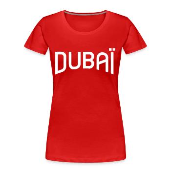 Dubaï - T-shirt bio Premium Femme - rouge - Devant - Mia (176cm)