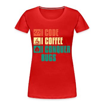 Kaffee-Codierung Programmierer Programmierer Entwickler Nerd Coff - Frauen Premium Bio T-Shirt - Rot - Vorne - Mia (176cm)