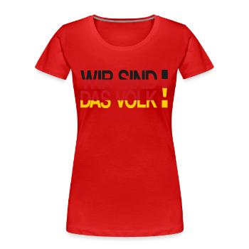 Wir sind das Volk - Frauen Premium Bio T-Shirt - Rot - Vorne - Mia (176cm)