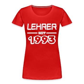 Lehrerin 1993 - Frauen Premium Bio T-Shirt - Rot - Vorne - Mia (176cm)
