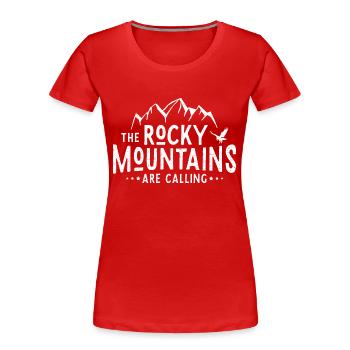 Rocky Mountains Calling - Frauen Premium Bio T-Shirt - Rot - Vorne - Mia (176cm)