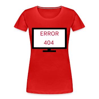 Erreur informatique 404 - T-shirt bio Premium Femme - rouge - Devant - Mia (176cm)