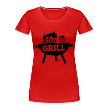 Born to Grill - Born 2 Grill - Grillshirt - Frauen Premium Bio T-Shirt - Rot - Vorne - Mia (176cm)