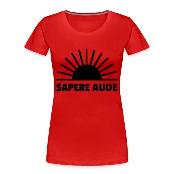 sapere aude - latin - T-shirt bio Premium Femme - rouge - Devant - Mia (176cm)