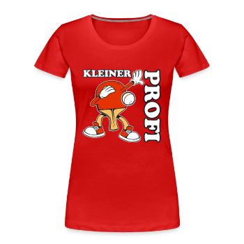 Kleiner Profi - Tischtennis Junge - Frauen Premium Bio T-Shirt - Rot - Vorne - Mia (176cm)