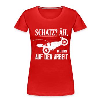Schatz? Äh, Ich bin auf der Arbeit RC Car Modellb - Frauen Premium Bio T-Shirt - Rot - Vorne - Mia (176cm)