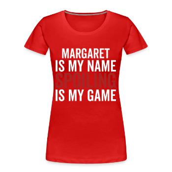 Margaret est mon nom Spoiler est mon jeu - T-shirt bio Premium Femme - rouge - Devant - Mia (176cm)