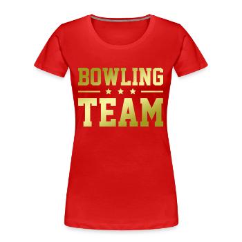 Bowling Team - Frauen Premium Bio T-Shirt - Rot - Vorne - Mia (176cm)
