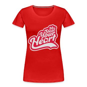 mr steal your heart - Frauen Premium Bio T-Shirt - Rot - Vorne - Mia (176cm)