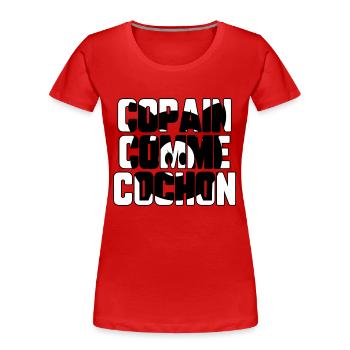 Copain comme cochon - T-shirt bio Premium Femme - rouge - Devant - Mia (176cm)