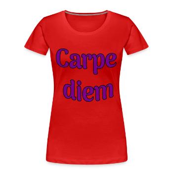 Carpe diem - Frauen Premium Bio T-Shirt - Rot - Vorne - Mia (176cm)