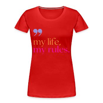 Rules - Frauen Premium Bio T-Shirt - Rot - Vorne - Mia (176cm)
