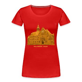 Dillingen Rathaus Saar Sarrelouis Sarre - T-shirt bio Premium Femme - rouge - Devant - Mia (176cm)