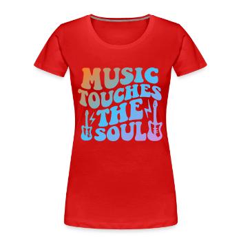Music Touches The Soul - Frauen Premium Bio T-Shirt - Rot - Vorne - Mia (176cm)