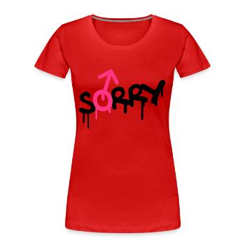 Sorry Gay - Women's Premium Organic T-Shirt - red - Front - Mia (176cm)