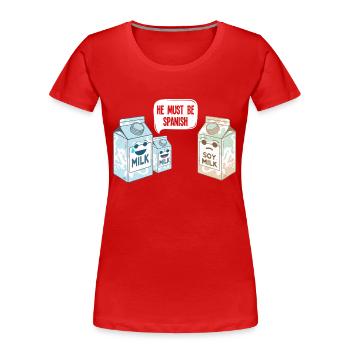 Sojamilch - Soy Milk spanisch - Frauen Premium Bio T-Shirt - Rot - Vorne - Mia (176cm)