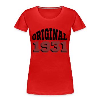 Original 1931 - T-shirt bio Premium Femme - rouge - Devant - Mia (176cm)