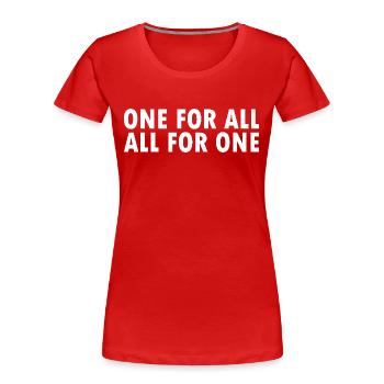 one for all all for one - T-shirt bio Premium Femme - rouge - Devant - Mia (176cm)