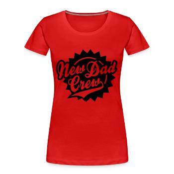 New Dad Crew Shield Design - Frauen Premium Bio T-Shirt - Rot - Vorne - Mia (176cm)