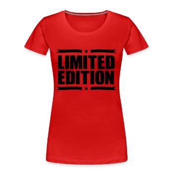 Limited Edition - Frauen Premium Bio T-Shirt - Rot - Vorne - Mia (176cm)