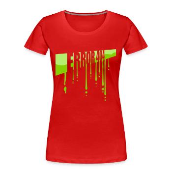 Schleim Tropfen Error 404 - Frauen Premium Bio T-Shirt - Rot - Vorne - Mia (176cm)