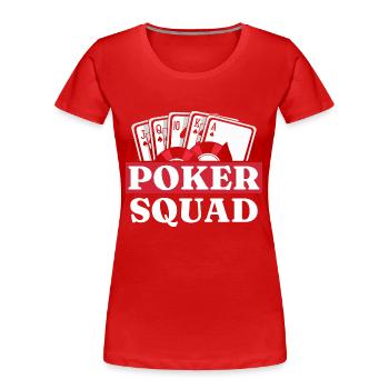 Poker Pokerspielern Pokern - Frauen Premium Bio T-Shirt - Rot - Vorne - Mia (176cm)