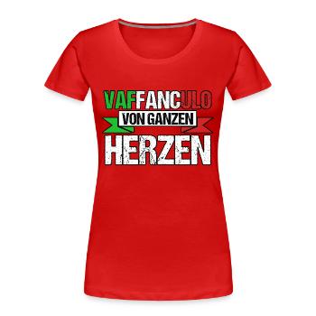 Italien Italiener Vaffanculo - Frauen Premium Bio T-Shirt - Rot - Vorne - Mia (176cm)