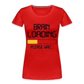 brain loading - T-shirt bio Premium Femme - rouge - Devant - Mia (176cm)