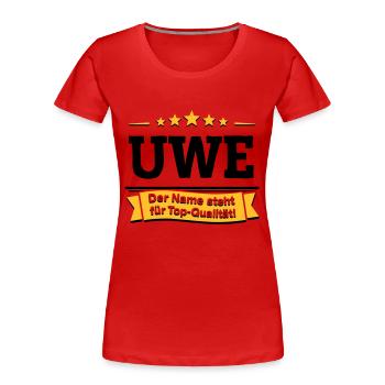 Uwe – Der Name steht für Top-Qualität! - Frauen Premium Bio T-Shirt - Rot - Vorne - Mia (176cm)