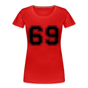 69 - Frauen Premium Bio T-Shirt - Rot - Vorne - Mia (176cm)