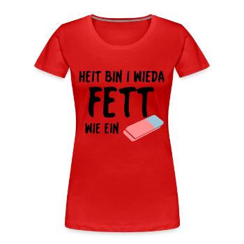 Fett wie ein Radierer - Frauen Premium Bio T-Shirt - Rot - Vorne - Mia (176cm)