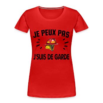 je peux pas je suis de garde - T-shirt bio Premium Femme - rouge - Devant - Mia (176cm)